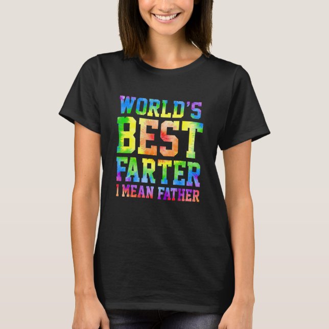 Tie Dye World's Best Farter Far Fars dag T Shirt (Framsida)