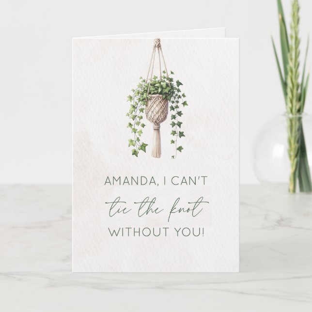 "Tie the Knot" Botanical Boho Bridesmaid Frieri Kort (Framsida)