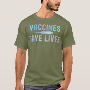 TieDye Vaccines Spara Lives 2021 ProVaccine T Shirt