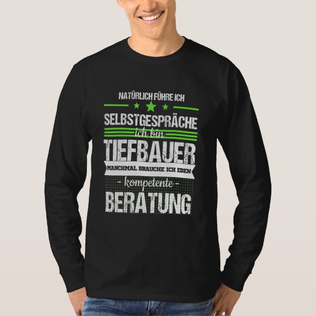 Tiefbauer Construction Site Digger Driver Professi T Shirt (Framsida)