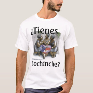 Tienes Bochinche? Tee
