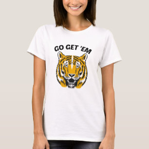 TIGER GÅ OCH HÄMTA 'EM T SHIRT