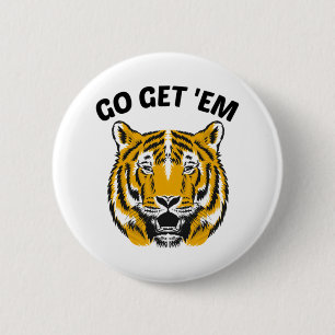 TIGER GO, HÄMTA DEM KNAPP