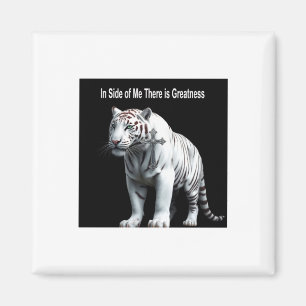 Tiger - Inom mig finns storhet dekal Magnet