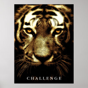 Tiger Öga Vild Animal Art Challenge Inspirational Poster