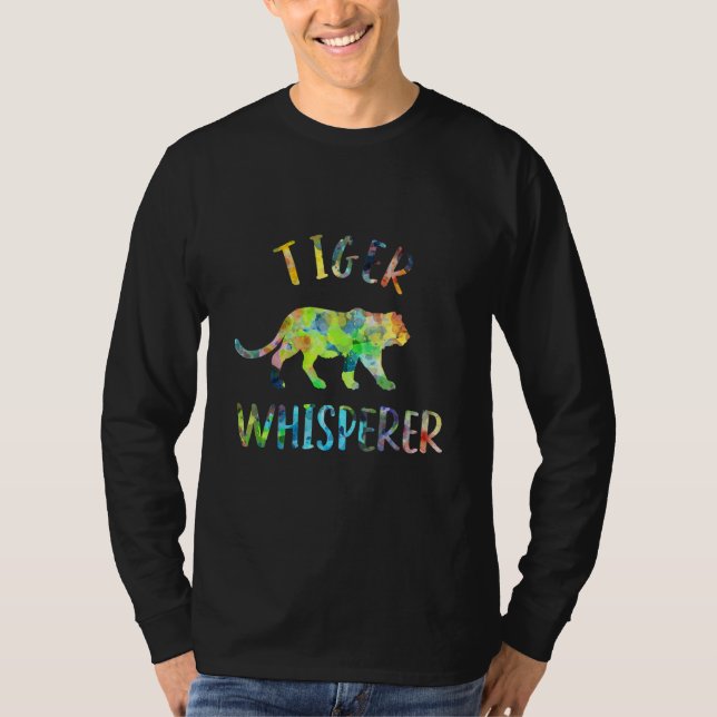 Tiger Whisperer Tiger   Tiger Quote T Shirt (Framsida)