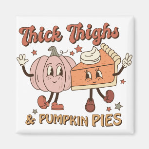Tighs & Pumpkin Paj Funny Retro Thanksgiving Magnet