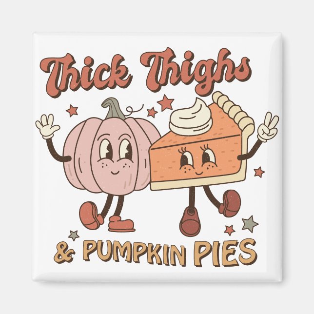 Tighs & Pumpkin Paj Funny Retro Thanksgiving Magnet (Framsidan)