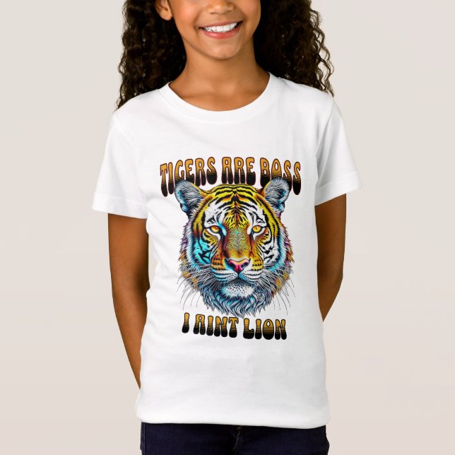 Tigrar är boss | jag är inte ett lejon t shirt (Framsida)