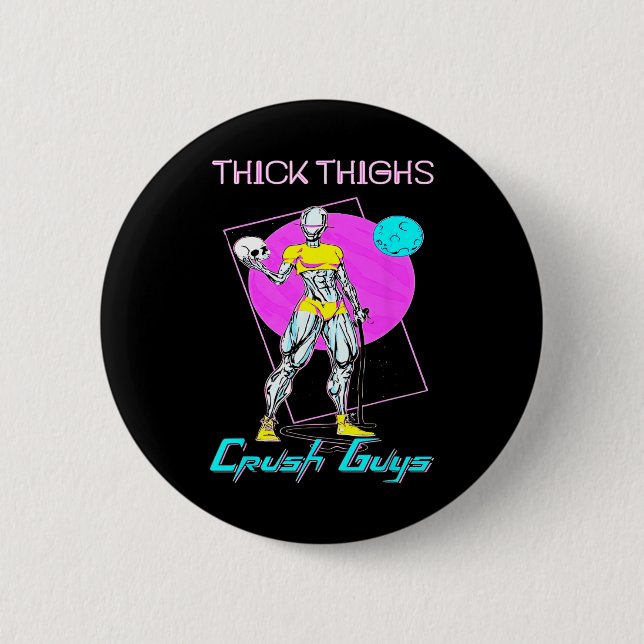 Tiick Thighs Crush KillWeightlift Bodybuilding din Knapp (Framsida)