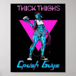 Tiick Thighs Crush KillWeightlift Bodybuilding din Poster
