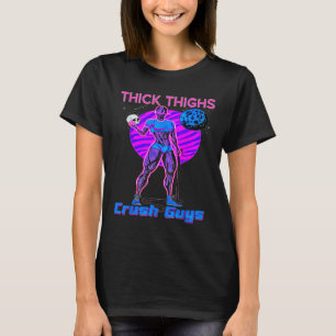 Tiick Thighs Crush KillWeightlift Bodybuilding din T Shirt