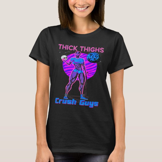 Tiick Thighs Crush KillWeightlift Bodybuilding din T Shirt (Framsida)