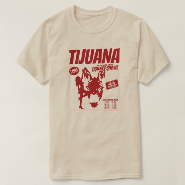 Tijuana Donkey Show Urban Legend T Shirt (Design framsida)