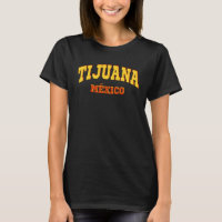 Tijuana Mexico Throwback Aesthetic TJ Classic