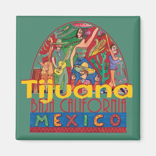 TIJUANA Mexiko Magnet (Framsidan)