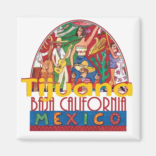 TIJUANA Mexiko Magnet (Framsidan)