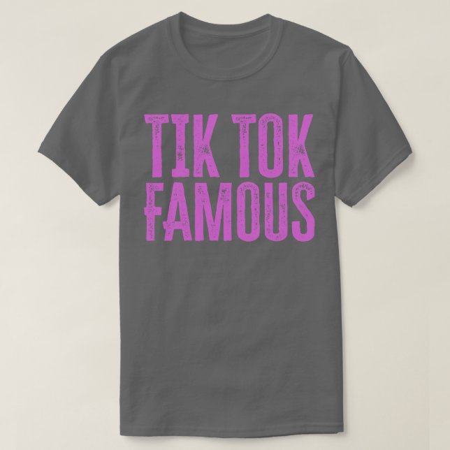 Tik Tok-Berömd T Shirt (Design framsida)