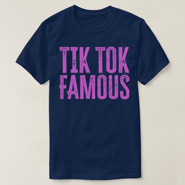 Tik Tok-Berömd T Shirt (Design framsida)
