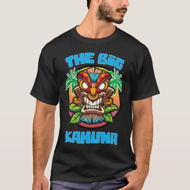 Tiki Big Kahuna Funny Hawaiian Fars dag Vacatio T Shirt (Framsida)