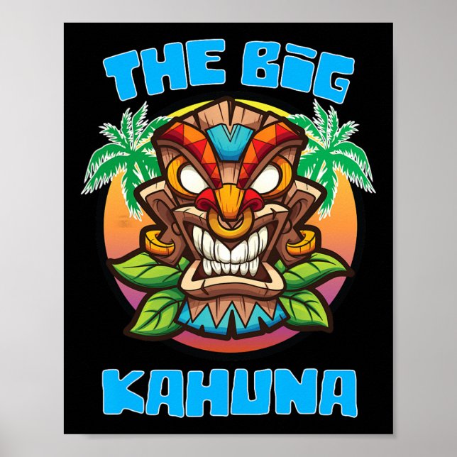 Tiki Big Kahuna Rolig Hawaiiansk Fars Dag Ledighet Poster (Framsidan)
