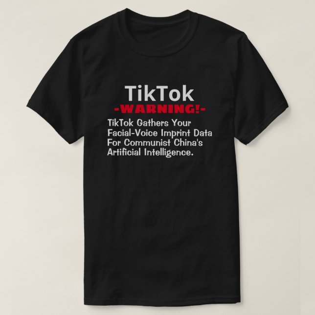 TikTok samlar in data om ras och röst T Shirt (Design framsida)