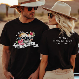 Til Death Do US Part Döskallars & Ro Mrs Bröllop T Shirt
