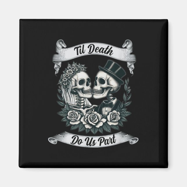 Til Death Do US Part Skeleton Bride&amp; Groom Mor Magnet (Framsidan)