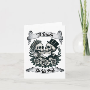 Til Death do us part Skeleton Bride and Groom Marr Kort