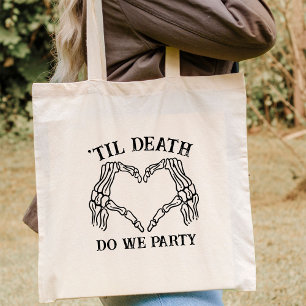Til Death do us Party gift for Bridesmaids gotiic Tygkasse