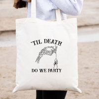 Til Death do us Party gift for Bridesmaids gotiic