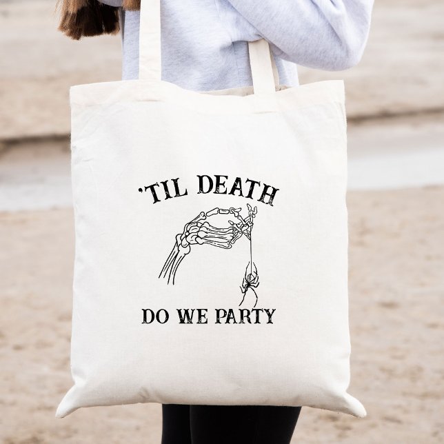 Til Death do us Party gift for Bridesmaids gotiic Tygkasse (Skapare uppladdad)