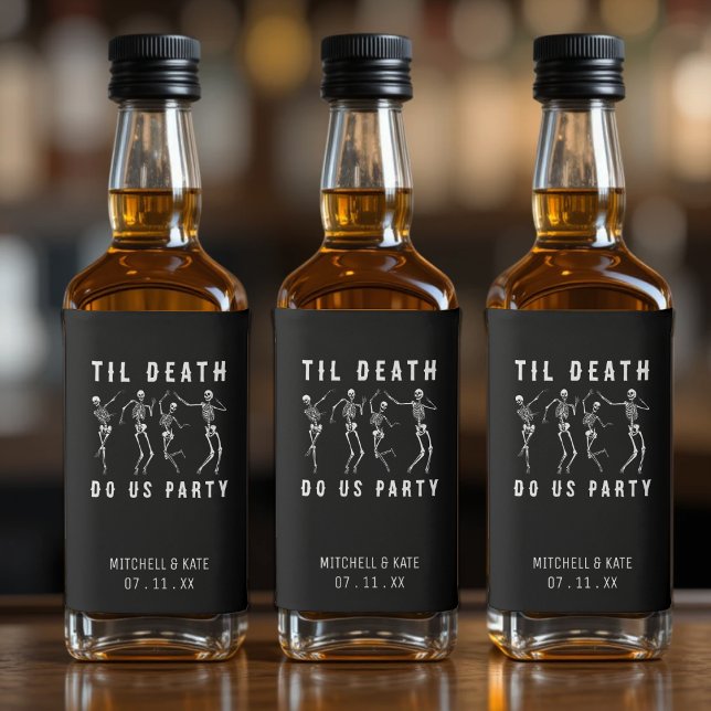 Til Death Do Us Party Skeleton Bachelorette Party Spritflaskor Etikett (Til Death Do Us Party Skeleton Bachelorette Party Liquor Bottle Label)
