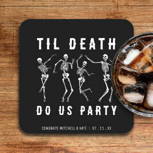 Til Death Do Us Party Skeleton Bachelorette Party Underlägg Papper Kvadrat
