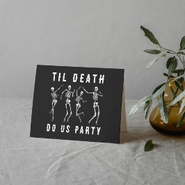 Til Death Do US Party Skeleton Halloween Kort