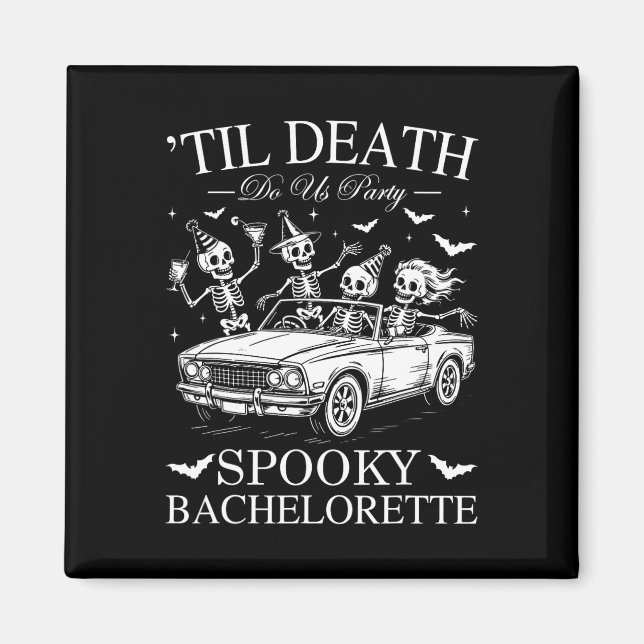 Til Death Do Us Party Spooky Chelorette Funny Skel Magnet (Framsidan)
