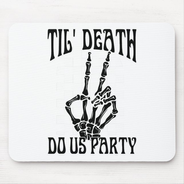 Til Death Do US Party Team Bride Gothic Bacheloret Musmatta (Framsidan)