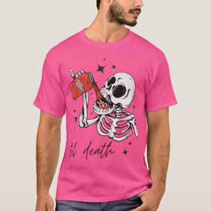 Til Death Dr Pep Funny T Shirt