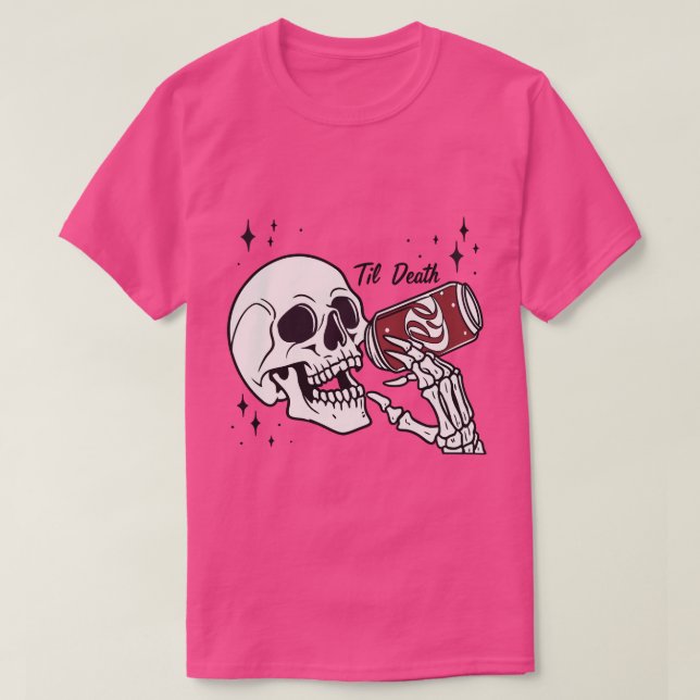 "Til Death we Drink - Sippin" through Life One Gra T Shirt (Design framsida)
