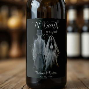 Til Död Do US Part Ghost Gothic Bröllop Vinflaska Etikett