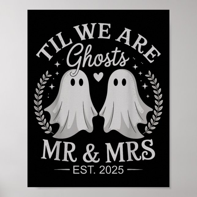 Til we are Spöken - Cute M&amp; Bröllop Ghos Poster (Framsidan)