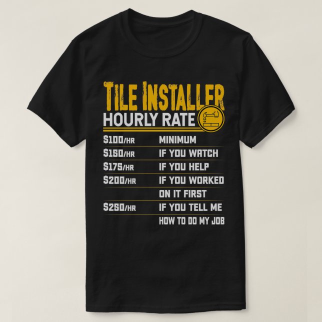 Tile Installer-timtaxa för praktisk platskontrakto T Shirt (Design framsida)