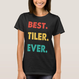 Tiler Retro Best Tiler någonsin T Shirt