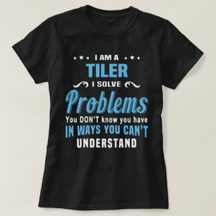 Tiler T Shirt