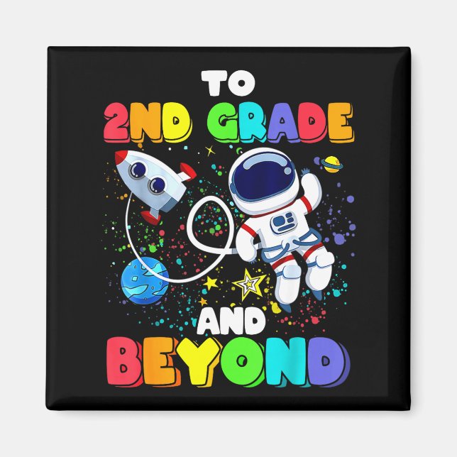 Till 2:a klass och bortom andra astronaut tillbaka magnet (Framsidan)