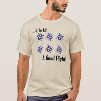 Till allt ett bra flyg! tee shirt