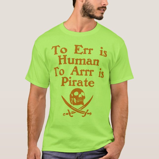 Till Arrr är piratvuxenT-tröja Tee Shirt (Framsida)