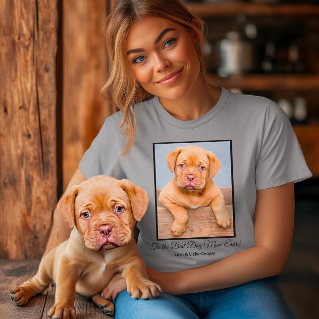 Till bästa Hund Mamma någonsin-Anpassningsbarna Ph T Shirt (Skapare uppladdad)