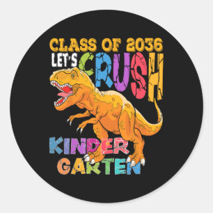 Till Crush Kindergarten 2036 Dinosaur Back to scho Runt Klistermärke