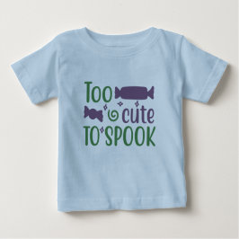Till Cute to Spook T Shirt